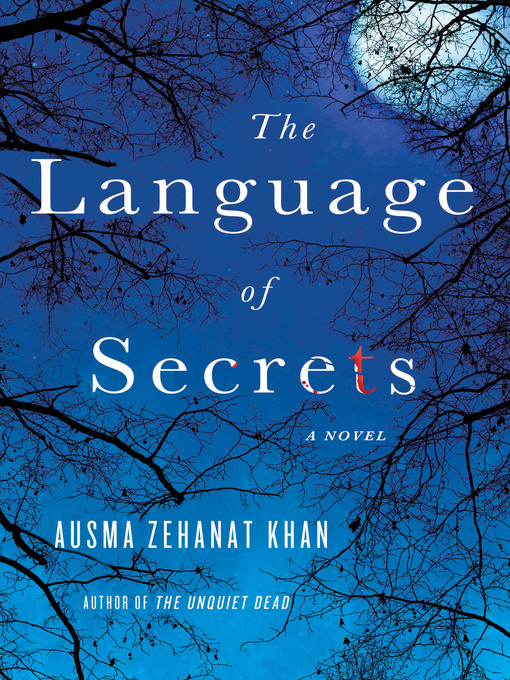 Title details for The Language of Secrets by Ausma Zehanat Khan - Wait list